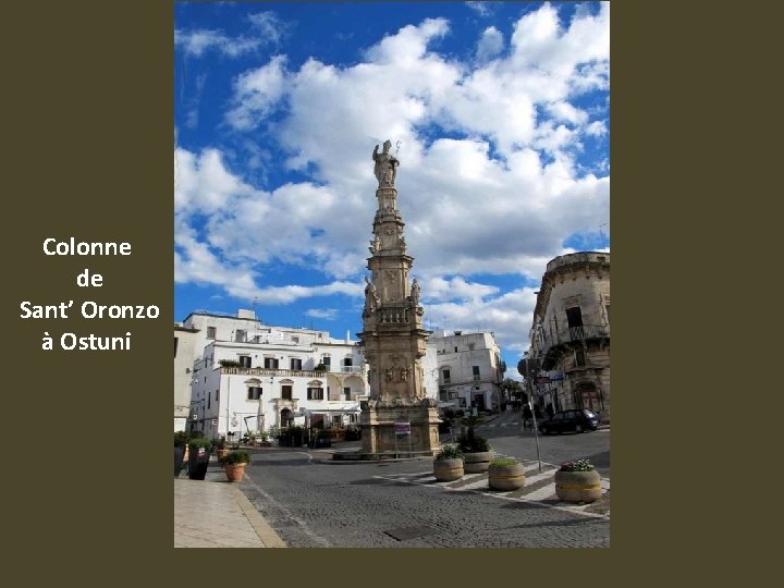 Colonne de Sant’ Oronzo à Ostuni 