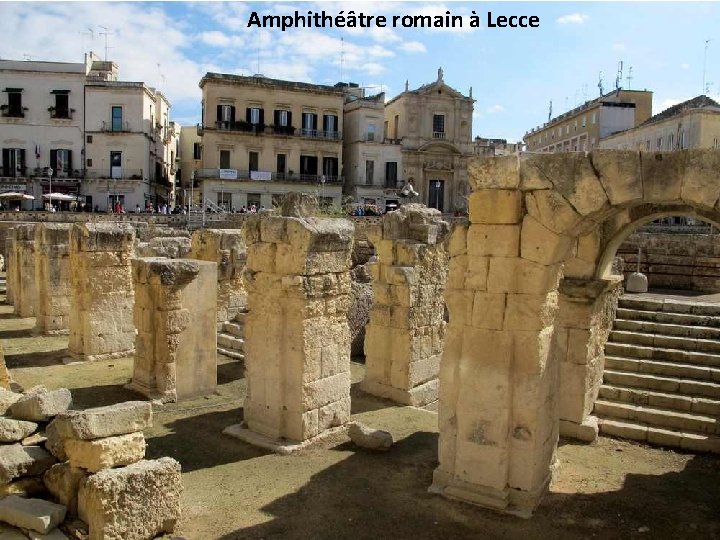 Amphithéâtre romain à Lecce 