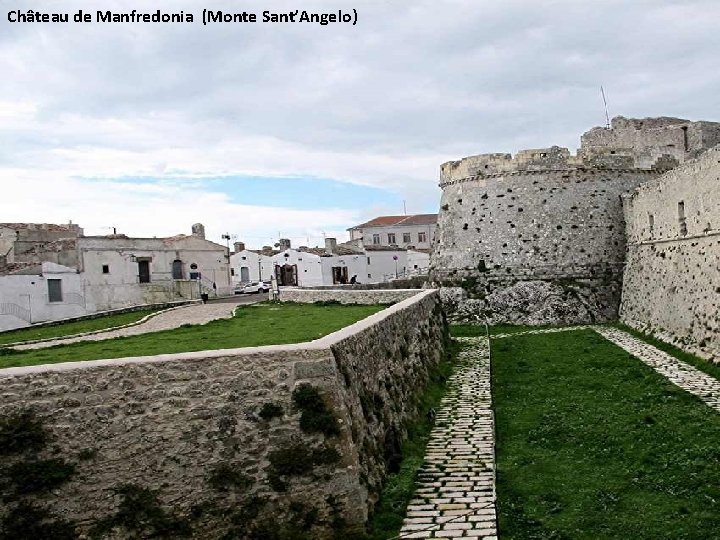 Château de Manfredonia (Monte Sant’Angelo) 