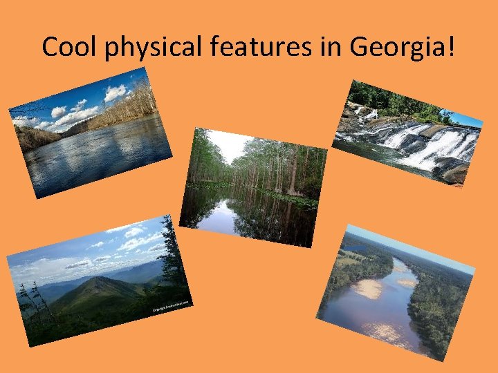 Cool physical features in Georgia! 