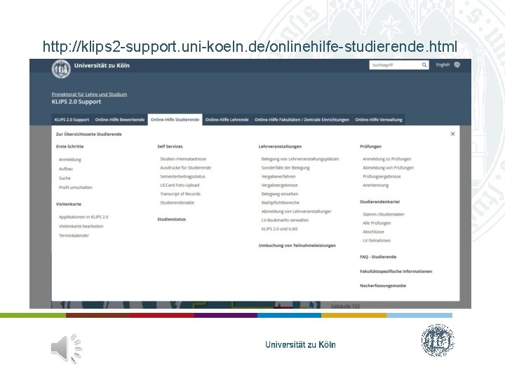 http: //klips 2 -support. uni-koeln. de/onlinehilfe-studierende. html 