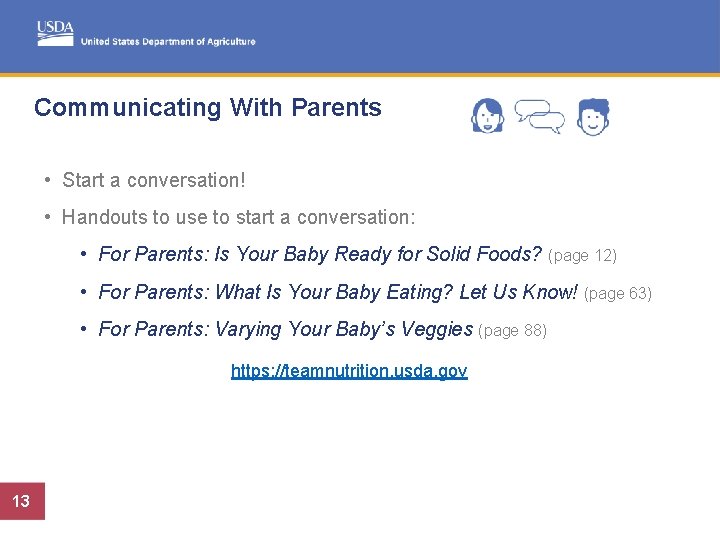 Communicating With Parents • Start a conversation! • Handouts to use to start a