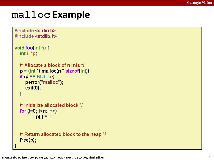 Carnegie Mellon malloc Example #include <stdio. h> #include <stdlib. h> void foo(int n) {