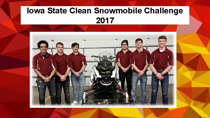 Iowa State Clean Snowmobile Challenge 2017 