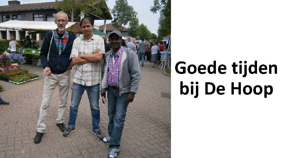 Goede tijden bij De Hoop 