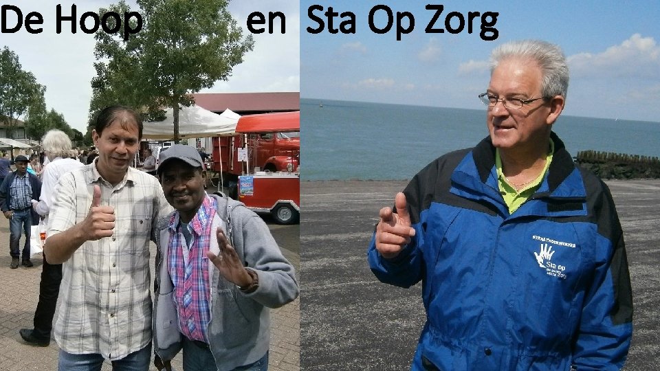 De Hoop en Sta Op Zorg 