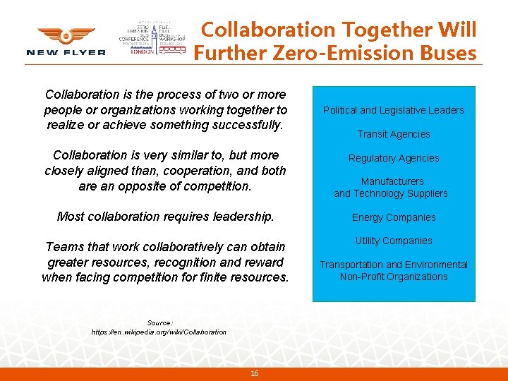 Collaboration Together Will Further Zero-Emission Buses Collaboration is the process of two or more Collaboration Together Will Further Zero-Emission Buses Collaboration is the process of two or more