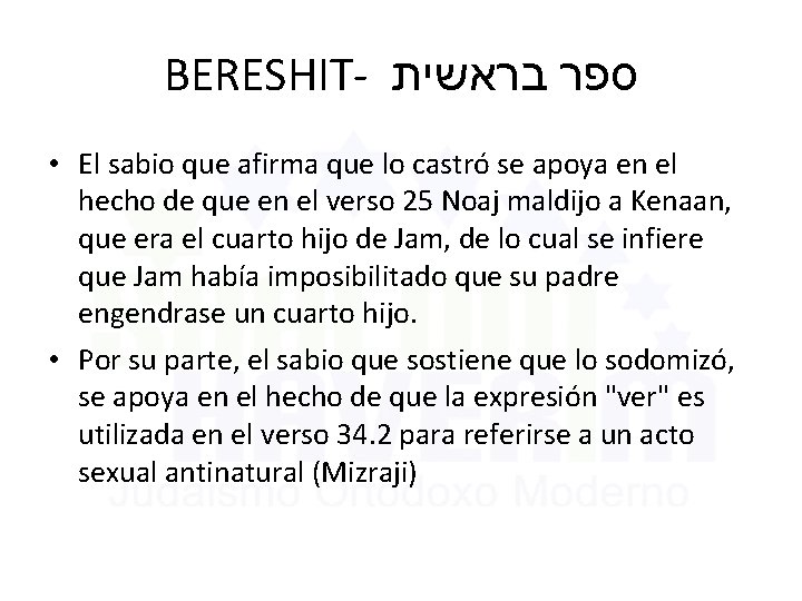 BERESHIT- בראשית ספר • El sabio que afirma que lo castró se apoya en