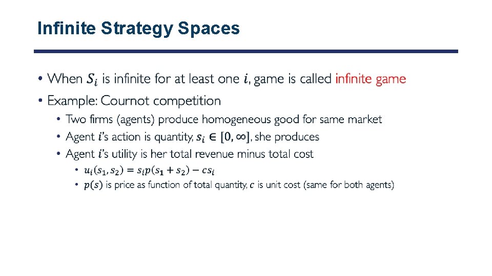 Infinite Strategy Spaces • 