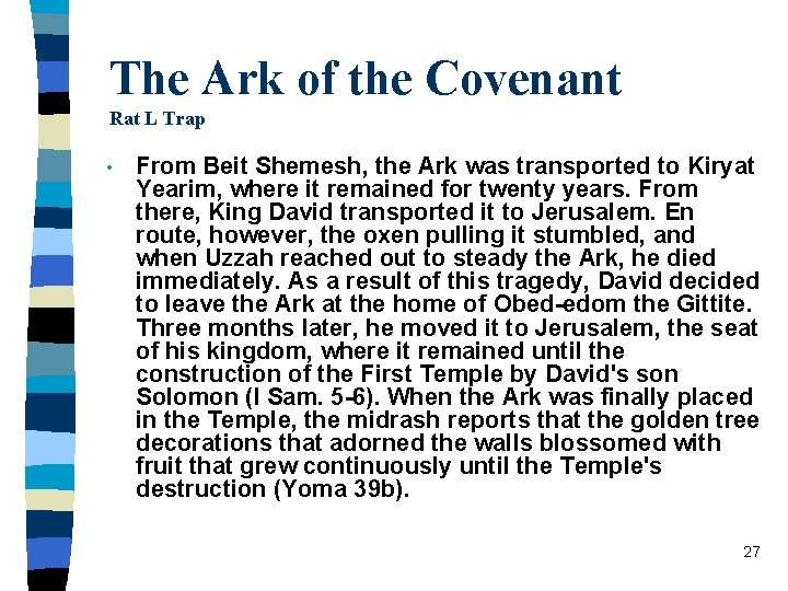 The Ark of the Covenant Rat L Trap • From Beit Shemesh, the Ark