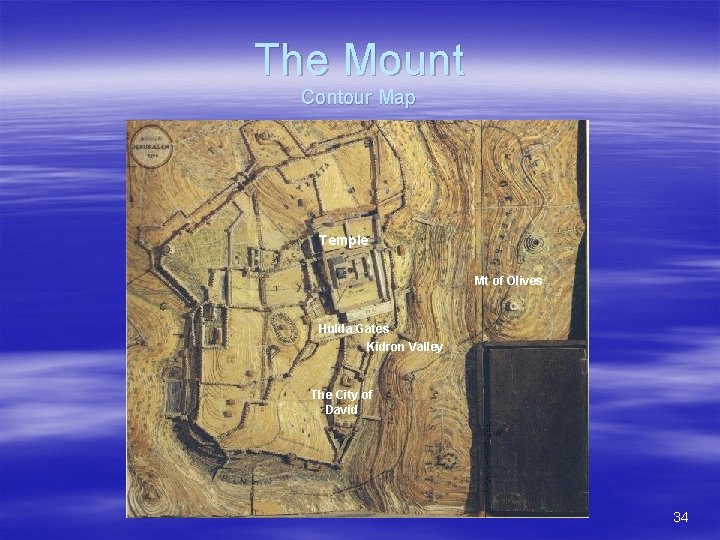 The Mount Contour Map Temple Mt of Olives Hulda Gates Kidron Valley The City