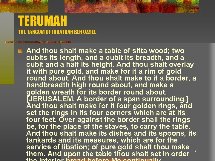 TERUMAH THE TARGUM OF JONATHAN BEN UZZIEL And thou shalt make a table of