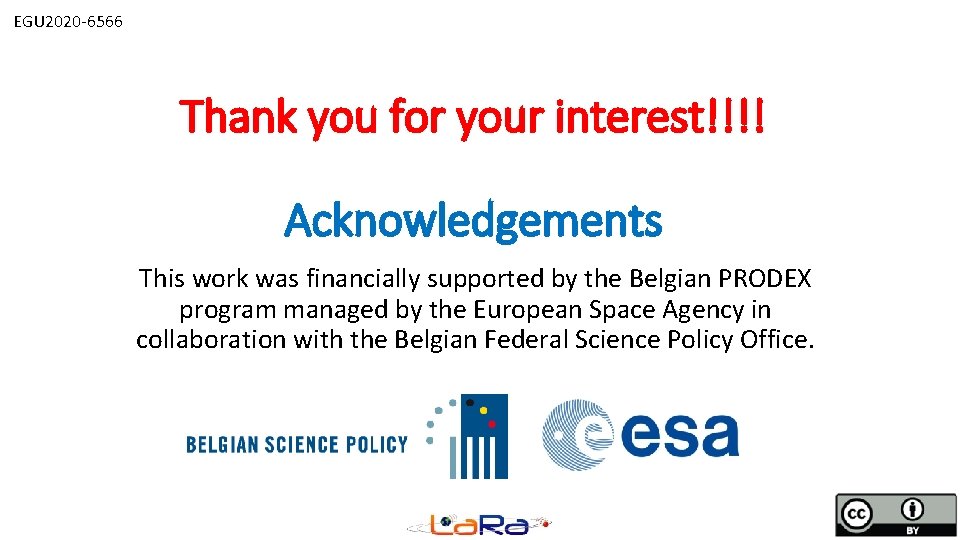 EGU 2020 -6566 Thank you for your interest!!!! Acknowledgements This work was financially supported