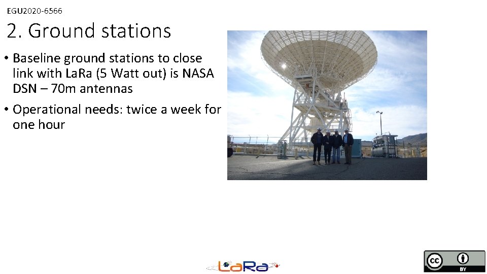 EGU 2020 -6566 2. Ground stations • Baseline ground stations to close link with