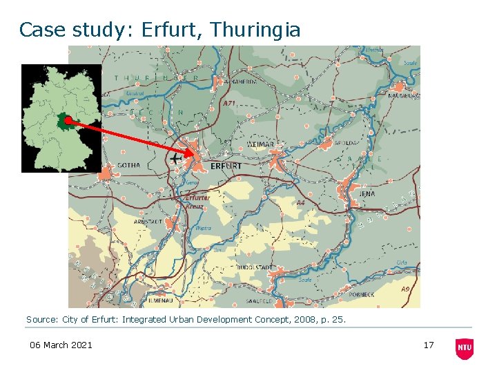 Case study: Erfurt, Thuringia Source: City of Erfurt: Integrated Urban Development Concept, 2008, p.