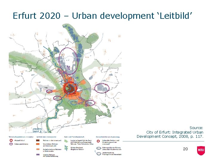 Erfurt 2020 – Urban development ‘Leitbild’ Source: City of Erfurt: Integrated Urban Development Concept,