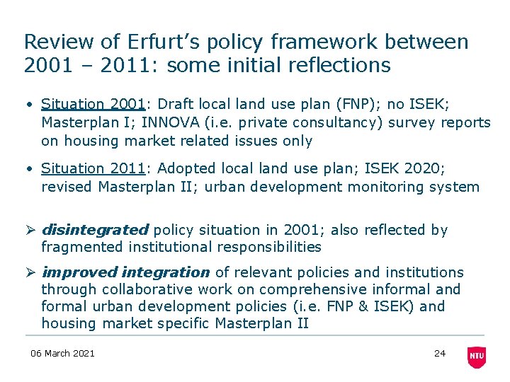 Review of Erfurt’s policy framework between 2001 – 2011: some initial reflections • Situation