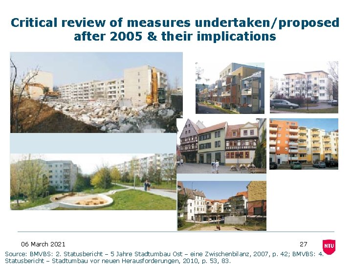 Critical review of measures undertaken/proposed after 2005 & their implications 06 March 2021 27