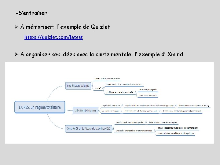 -S’entraîner: A mémoriser: l’ exemple de Quizlet https: //quizlet. com/latest A organiser ses idées