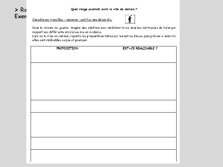  Raisonner, justifier une démarche: Exemple en 6ème : Thème 1, séquence 2: La