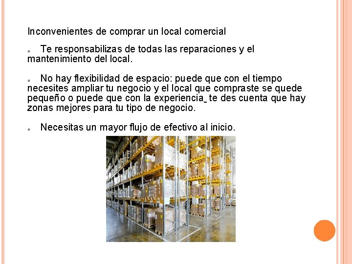 Inconvenientes de comprar un local comercial Te responsabilizas de todas las reparaciones y el