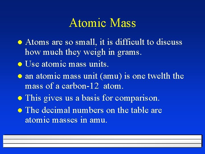 Atomic Mass Atoms Are So Small It Is