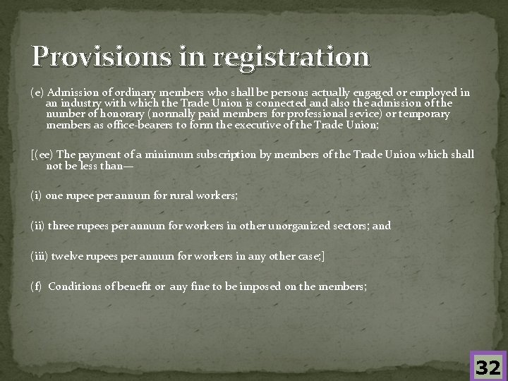 Provisions in registration (e) Admission of ordinary members who shall be persons actually engaged