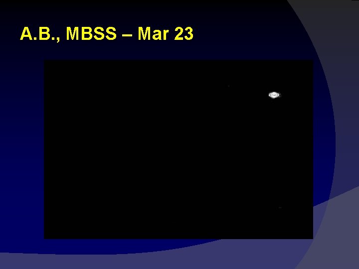 A. B. , MBSS – Mar 23 