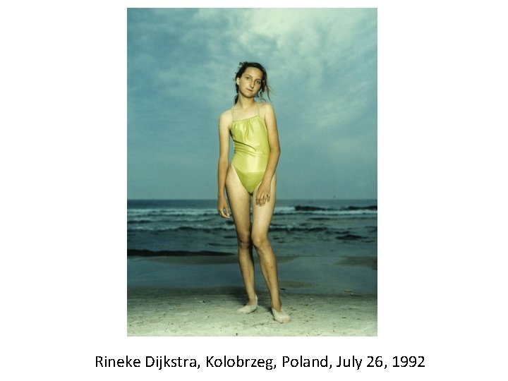 Rineke Dijkstra, Kolobrzeg, Poland, July 26, 1992 