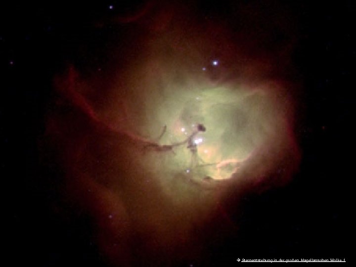 Kleine Magellansche Wolke Sternentstehung in der großen Magellanschen Wolke 1 