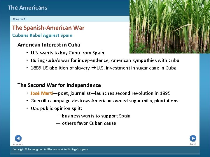 The Americans Chapter 18 The Spanish-American War Cubans Rebel Against Spain American Interest in