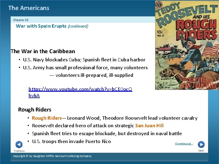The Americans Chapter 18 War with Spain Erupts {continued} The War in the Caribbean