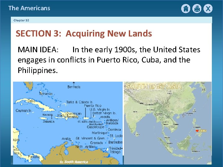 The Americans Chapter 18 SECTION 3: Acquiring New Lands MAIN IDEA: In the early