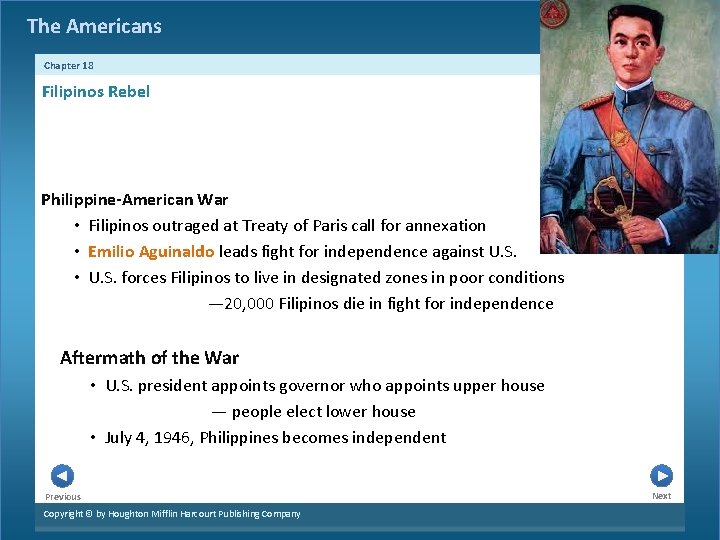 The Americans Chapter 18 Filipinos Rebel Philippine-American War • Filipinos outraged at Treaty of
