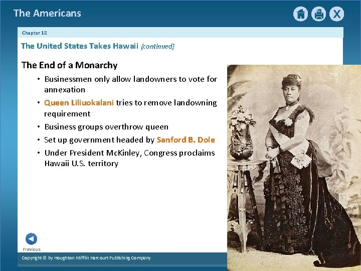 The Americans Chapter 18 The United States Takes Hawaii {continued} The End of a
