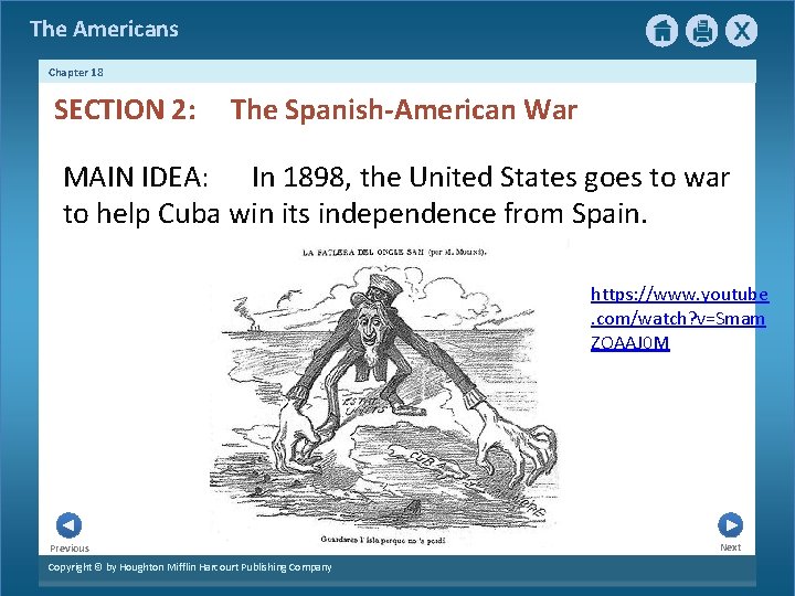 The Americans Chapter 18 SECTION 2: The Spanish-American War MAIN IDEA: In 1898, the