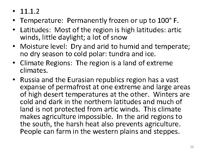 • 11. 1. 2 • Temperature: Permanently frozen or up to 100° F. • 11. 1. 2 • Temperature: Permanently frozen or up to 100° F.