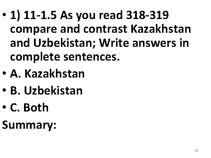 • 1) 11 -1. 5 As you read 318 -319 compare and contrast • 1) 11 -1. 5 As you read 318 -319 compare and contrast