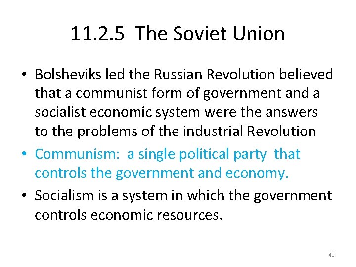 11. 2. 5 The Soviet Union • Bolsheviks led the Russian Revolution believed that 11. 2. 5 The Soviet Union • Bolsheviks led the Russian Revolution believed that