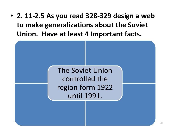 • 2. 11 -2. 5 As you read 328 -329 design a web • 2. 11 -2. 5 As you read 328 -329 design a web