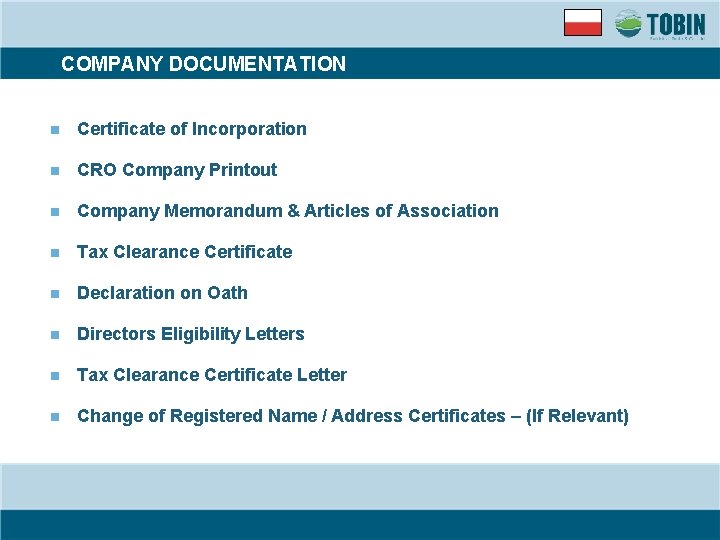 COMPANY DOCUMENTATION n Certificate of Incorporation n CRO Company Printout n Company Memorandum &