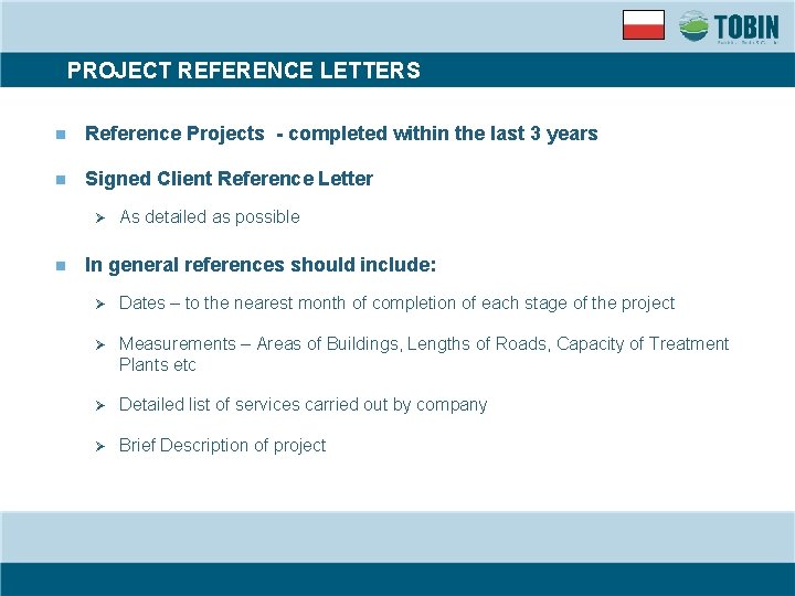 PROJECT REFERENCE LETTERS n Reference Projects - completed within the last 3 years n