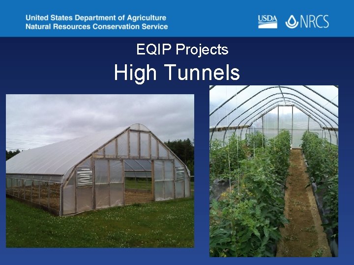 EQIP Projects High Tunnels 