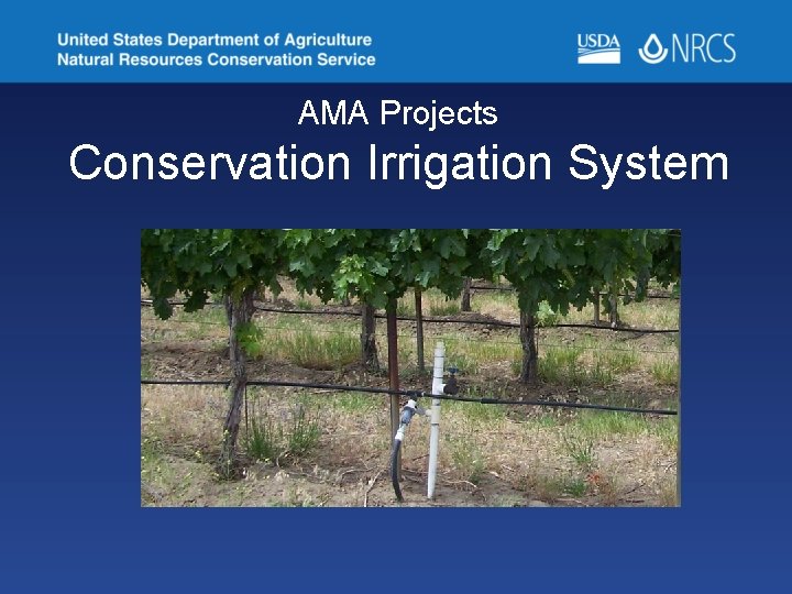 AMA Projects Conservation Irrigation System 