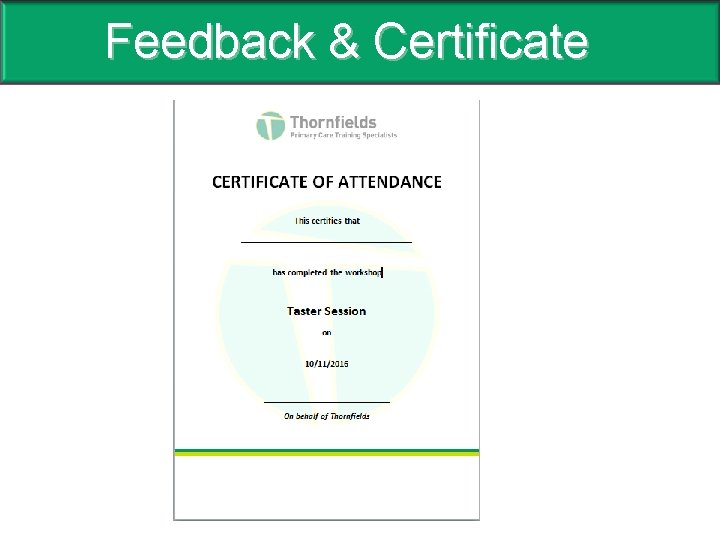 Feedback & Certificate 