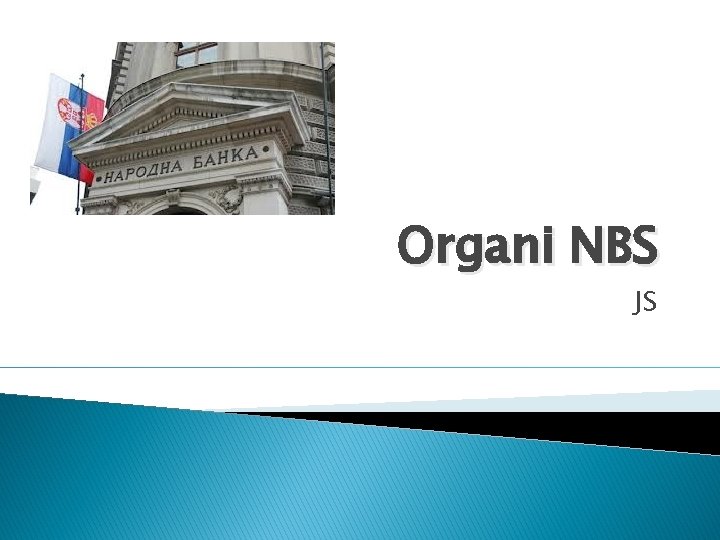 Organi NBS JS 