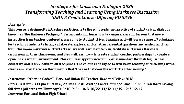 Strategies for Classroom Dialogue 2020 Transforming Teaching and Learning Using Harkness Discussion SNHU 3