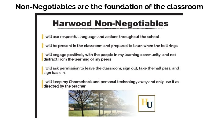 Non-Negotiables are the foundation of the classroom 