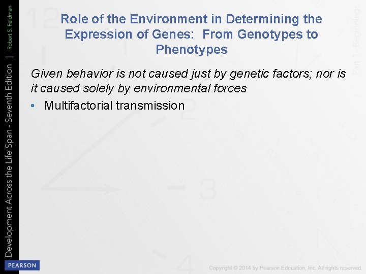 Role of the Environment in Determining the Expression of Genes: From Genotypes to Phenotypes