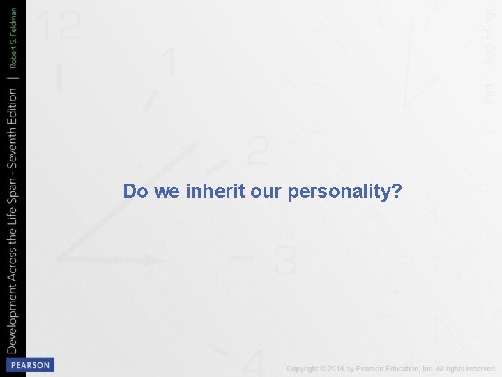 Do we inherit our personality? 